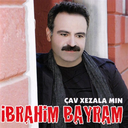 İbrahim Bayram: Çav Xezala Mın - CD