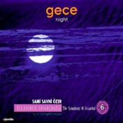 Sami Savni Özer: İstanbul Senfonisi Gece - CD