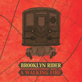 Brooklyn Rider - A Walking Fire - CD
