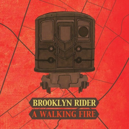 Brooklyn Rider - A Walking Fire - CD