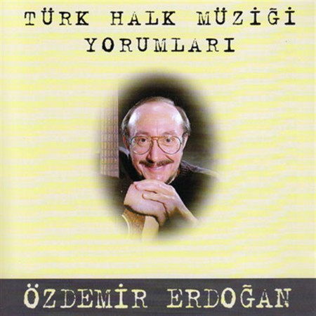 Özdemir Erdoğan: Türk Halk Müziği Yorumları - CD