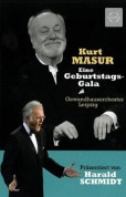 Gewandhausorchester Leipzig, MDR Radio Choir, Kurt Masur: Kurt Masur: Eine Geburtstagsgala presented by Harald Schmidt - DVD