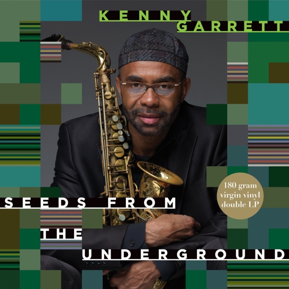 Kenny Garrett: Seeds From The Underground - CD Foto #1
