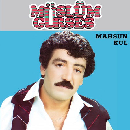 Müslüm Gürses: Mahsun Kul - Plak