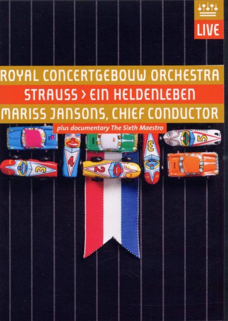 Concertgebouw Orchestra Amsterdam, Mariss Jansons: Strauss: Ein Heldenleben - DVD