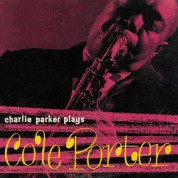 Charlie Parker: Plays Cole Porter + 7 Bonus Tracks - CD