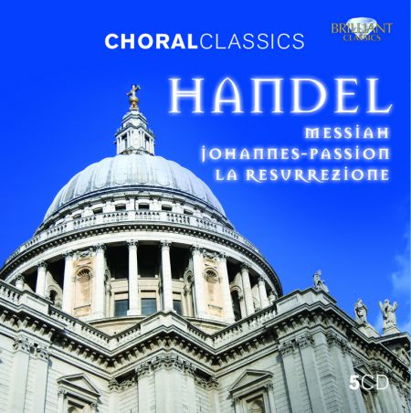 The Choir of King's College Cambridge, Stephen Cleobury, Chamber Choir, Pál Németh, Contrasto Armonico, Marco Vitale: Handel: Johannes Passion - Messiah - La Resurrezione - CD