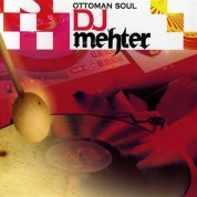 Çeşitli Sanatçılar: DJ Mehter / Ottoman Soul - CD