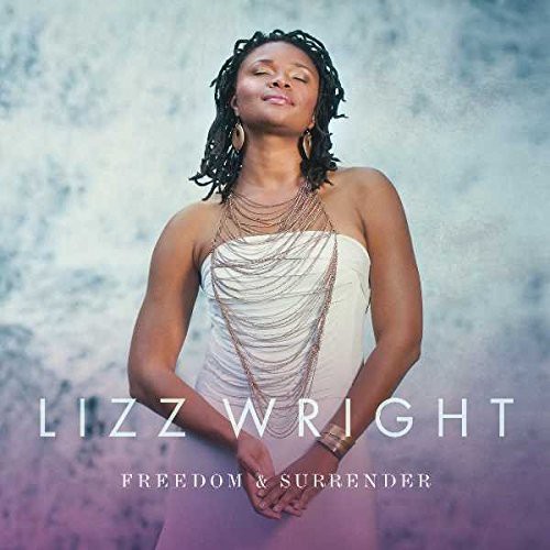 Lizz Wright: Freedom & Surrender - Plak Foto #1
