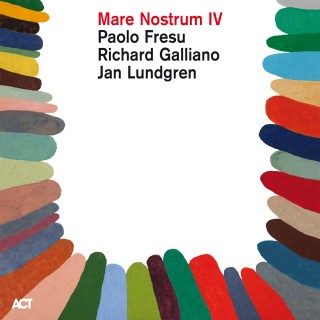 Richard Galliano, Paolo Fresu, Jan Lundgren: Mare Nostrum IV - CD