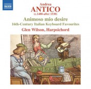 Glen Wilson: Antico: Animoso mio desire - CD