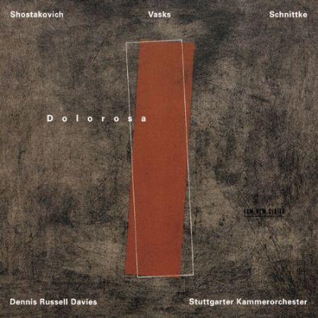 Stuttgarter Kammerorchester, Dennis Russell Davies: Dolorosa - Shostakovich / Vasks / Schnittke - CD