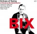 BIX. A Tribute To Bix Beiderbecke - CD