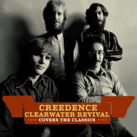 Creedence Clearwater Revival: Creedence Covers The Classics - CD
