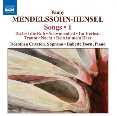 Dorothea Craxton: Mendelssohn-Hensel, F.: Songs, Vol. 1 - CD