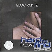 Bloc Party: Talons / Talons (Phones R.i.P. Mix) - Single Plak