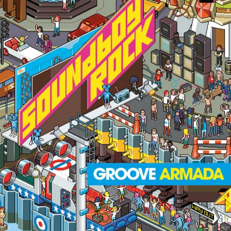 Groove Armada: Soundboy Rock - Plak