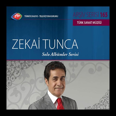 Zekai Tunca: TRT Arşiv Serisi 165 - Solo Albümler Serisi - CD