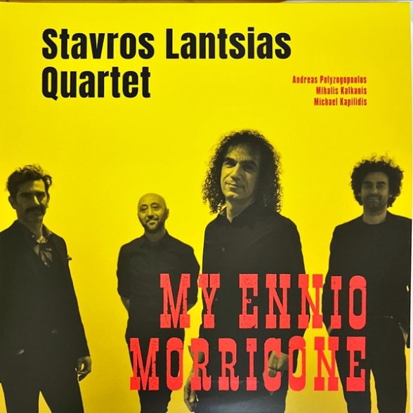 Stavros Lantsias - My Ennio Morricone