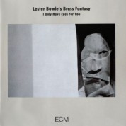 Lester Bowie's Brass Fantasy: I Only Have Eyes For You - CD