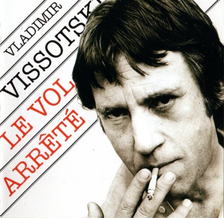 Vladimir Vissotski: Le Vol Arrete - CD