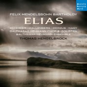 Genia Kuhmeier, Ann Hallenberg, Lothar Odinius, Michael Nagy: Mendelssohn: Elias Op. 70 - CD