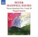 Maxwell Davies, P.: Naxos Quartets Nos. 9 and 10 - CD