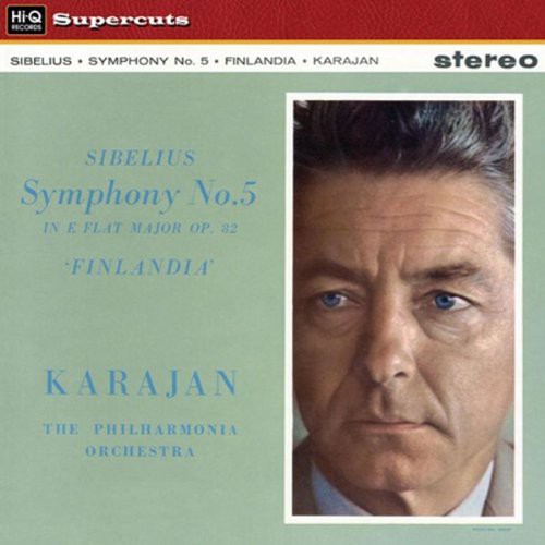 Herbert von Karajan, The Philharmonia Orchestra: Sibelius: Symphony 5, Finlandia - Plak Foto #1