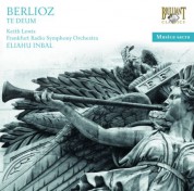 Keith Lewis, Frankfurt Radio Symphony Orchestra and Choirs, Eliahu Inbal: Berlioz: Te Deum (EUR) - CD