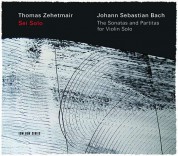 Thomas Zehetmair: Bach: The Sonatas And Partitas For Solo Violin - CD