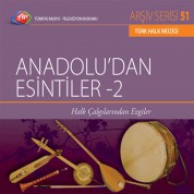 Çeşitli Sanatçılar: TRT Arşiv Serisi 51 - Anadolu'dan Esintiler 2 - CD