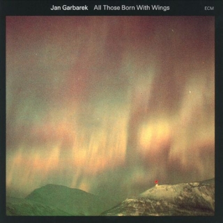 Jan Garbarek: All Those Born With Wings - CD