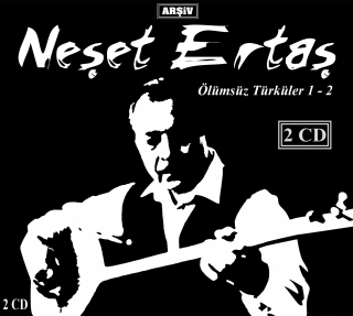 Neşet Ertaş: Ölümsüz Türküler 1 - 2 - CD