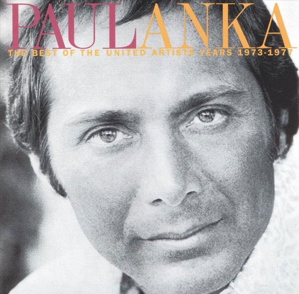 Paul Anka: The Best Of The United Artists Years -1973-77 - CD Foto #1