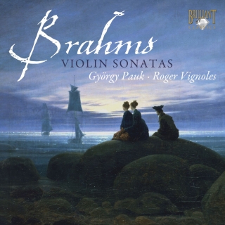György Pauk, Roger Vignoles: Brahms: Violin Sonatas Nos. 1-3 - CD