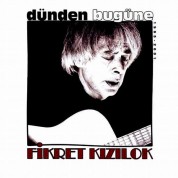 Fikret Kizilok: Dünden Bugüne - CD