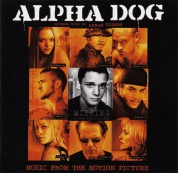 Çeşitli Sanatçılar: OST - Alpha Dog - CD