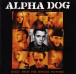 OST - Alpha Dog - CD