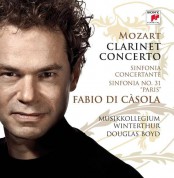 Fabio Di Casola, Douglas Boyd, Orchester Musikkollegium Winterthur: Mozart: Clarinet Concerto-Sinfonia C Oncertante K297b/Symphony No.31 ("Pa Ris") K97 - CD