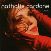 Nathalie Cardone: Servir Le Beau - CD