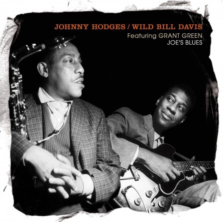 Johnny Hodges: Joe's Blues - Featuring Grant Green - CD