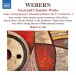 Webern: Vocal and Chamber Music - CD