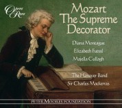 Diana Montague, Elizabeth Futral, Majella Cullagh, The Hanover Band, Charles Mackerras: Mozart: The Supreme Decorator - CD