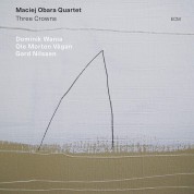 Maciej Obara: Three Crowns - CD