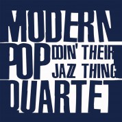 Modern Pop Quartet: Doin' Their Jazz Thing - CD