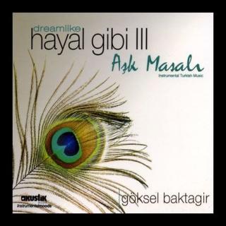 Göksel Baktagir: Hayal Gibi 3 - CD