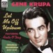 Krupa, Gene: Let Me Off Uptown (1939-1945) - CD