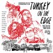 Turkey on the Edge - Plak
