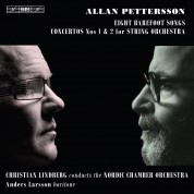 Nordic Chamber Orchestra, Christian Lindberg: Allan Pettersson: Eight Barefoot Songs, etc. - CD