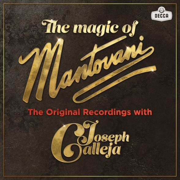 Joseph Calleja, Mantovani Orchestra, Annunzio Mantovani - The Magic of Mantovani